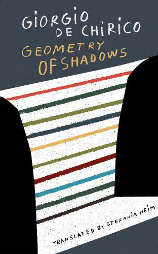 Паперова книга «Geometry of Shadows», автор Джорджо де Кіріко - фото №1