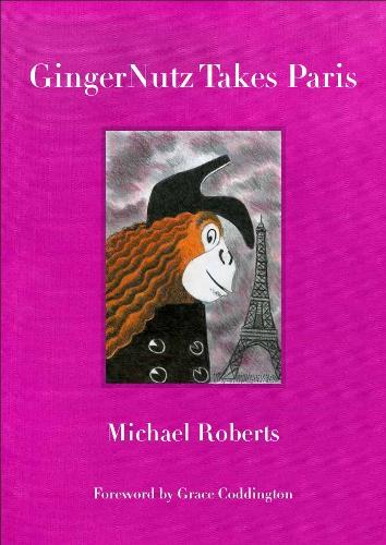 Паперова книга «Gingernutz Takes Paris: An Orangutan Conquers Fashion», автор Майкл Робертс - фото №1