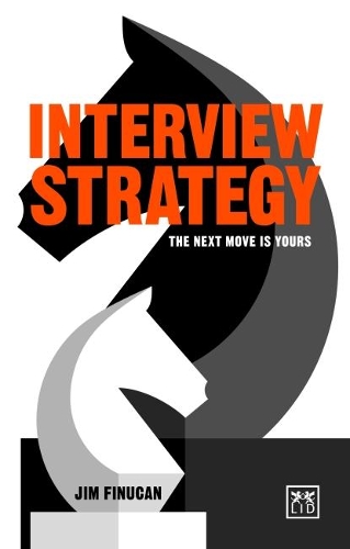Паперова книга «Interview Strategy: The Next Move is Yours», автор Джим Фінукан - фото №1