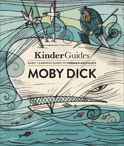 Бумажная книга «Kinderguides Early Learning Guide to Herman Melville's Moby Dick», авторов Фредрик Колтинг, Мелисса Медина - фото №1