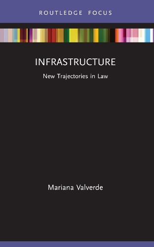 Бумажная книга «Infrastructure: New Trajectories in Law», автор Марианна Вальверде - фото №1