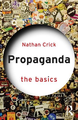 Паперова книга «Propaganda: The Basics», автор Натан Крік - фото №1