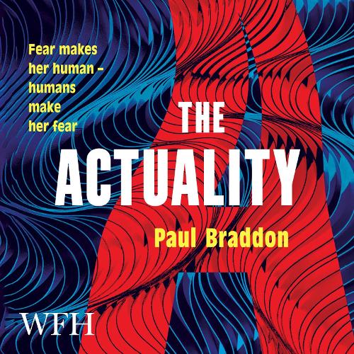 Аудиокнига «The Actuality», автор Пол Брэддон - фото №1