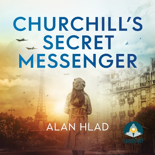 Аудиокнига «Churchill's Secret Messenger», автор Алан Хлад - фото №1