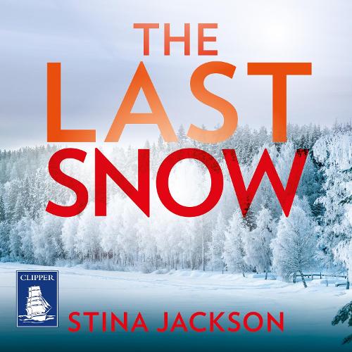 Аудиокнига «The Last Snow», автор Стина Джексон - фото №1