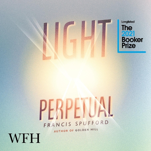 Аудиокнига «Light Perpetual», автор Фрэнсис Спаффорд - фото №1