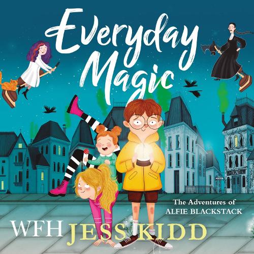 Аудіокнига «Everyday Magic: The Adventures of Alfie Blackstack», автор Джес Кідд - фото №1
