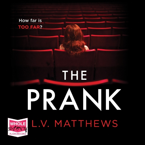 Аудиокнига «The Prank», автор Л.В. Мэтьюс - фото №1