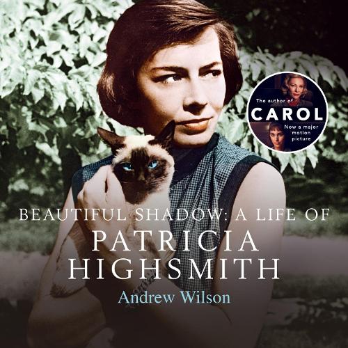 Аудиокнига «Beautiful Shadow: A Life of Patricia Highsmith», автор Эндрю Уилсон - фото №1