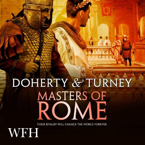Аудиокнига «Masters of Rome: Rise of Emperors book 2», авторов Гордон Догерти, С.Дж.А. Терни - фото №1