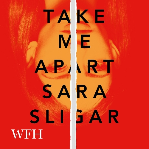 Аудиокнига «Take Me Apart», автор Сара Слигар - фото №1