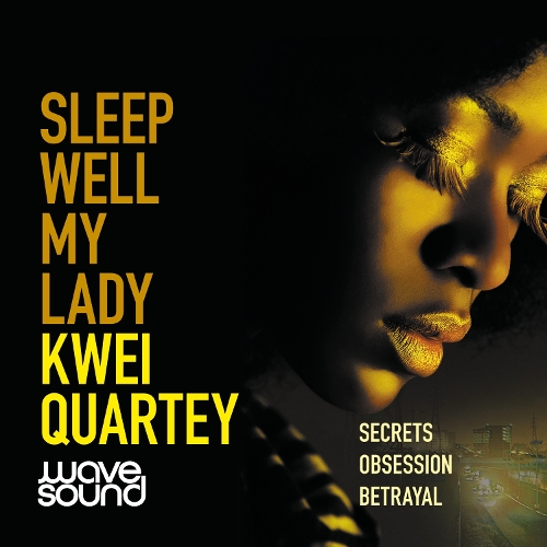Аудіокнига «Sleep Well, My Lady», автор Квей Кварті - фото №1