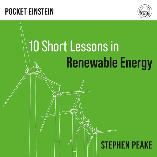 Аудиокнига «Ten Short Lessons in Renewable Energy», автор Стивен Пик - фото №1