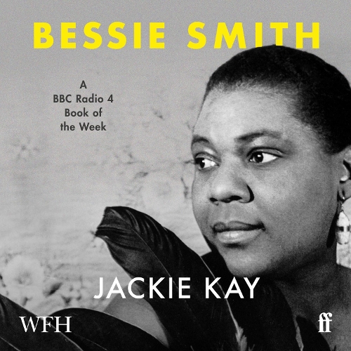 Аудиокнига «Bessie Smith», автор Джеки Кей - фото №1