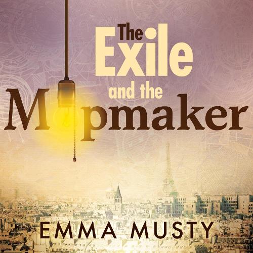 Аудиокнига «The Exile and the Mapmaker», автор Эмма Мусти - фото №1