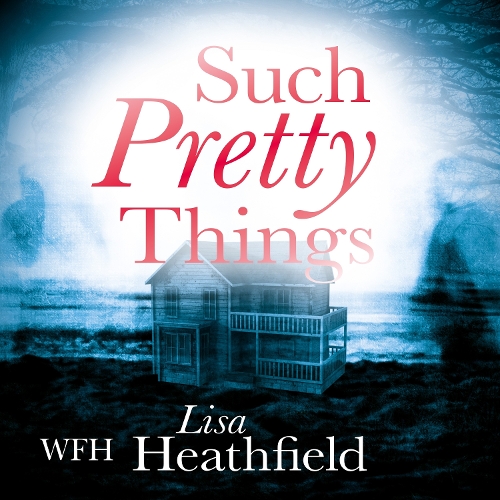 Аудиокнига «Such Pretty Things», автор Лиза Хитфилд - фото №1