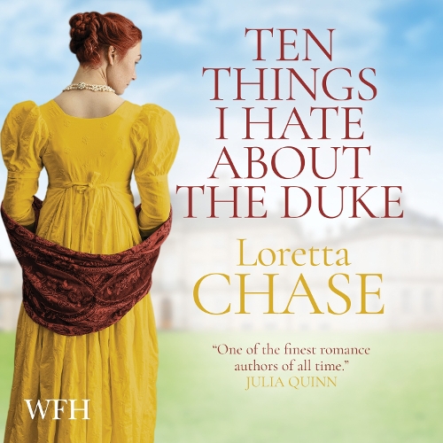 Аудіокнига «Ten Things I Hate about the Duke: A Difficult Dukes Novel», автор Лоретта Чейз - фото №1