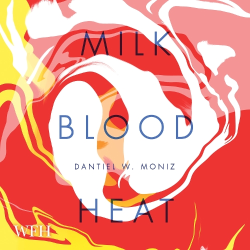 Аудиокнига «Milk. Blood. Heat.», автор Дантиэль В. Мониз - фото №1