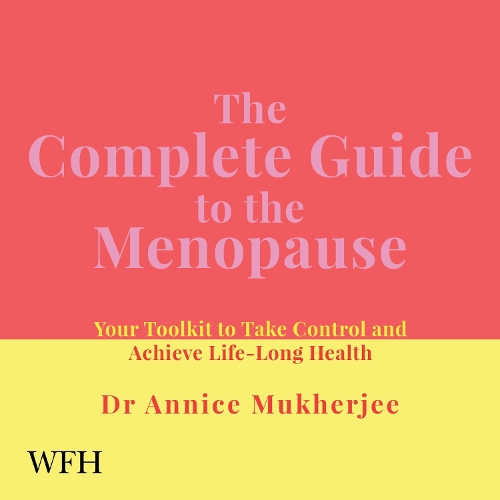 Аудиокнига «The Complete Guide to the Menopause», автор Эннис Мукерджи - фото №1