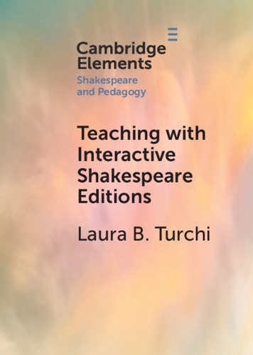 Бумажная книга «Teaching with Interactive Shakespeare Editions», автор Лаура Б. Турчи - фото №1