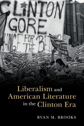 Бумажная книга «Liberalism and American Literature in the Clinton Era», автор Райан М. Брукс - фото №1