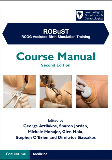 Паперова книга «ROBuST: RCOG Assisted Birth Simulation Training: Course Manual» - фото №1