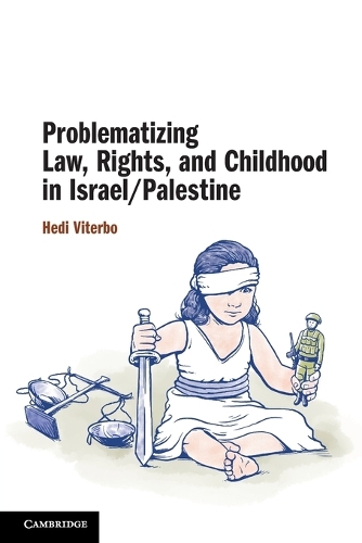 Паперова книга «Problematizing Law, Rights, and Childhood in Israel/Palestine», автор Хеді Вітербо - фото №1