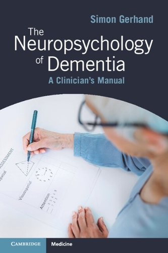 Бумажная книга «The Neuropsychology of Dementia: A Clinician's Manual», автор Саймон Герханд - фото №1