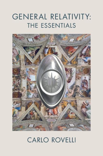Паперова книга «General Relativity: The Essentials», автор Карло Ровеллі - фото №1