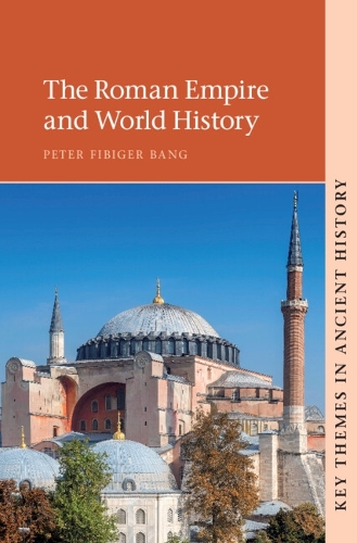 Паперова книга «The Roman Empire and World History», автор Пітер Фібігер Банг - фото №1