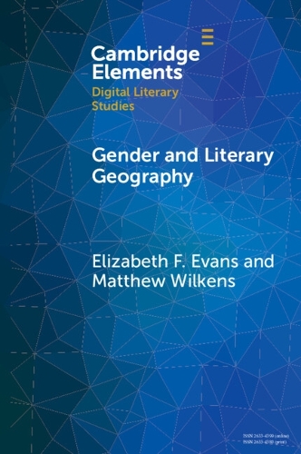 Бумажная книга «Gender and Literary Geography», авторов Элизабет Ф. Эванс, Мэтью Уилкенс - фото №1