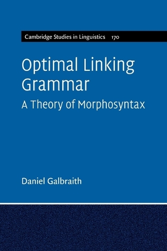 Бумажная книга «Optimal Linking Grammar: Volume 170: A Theory of Morphosyntax», автор Дэниел Гэлбрейт - фото №1