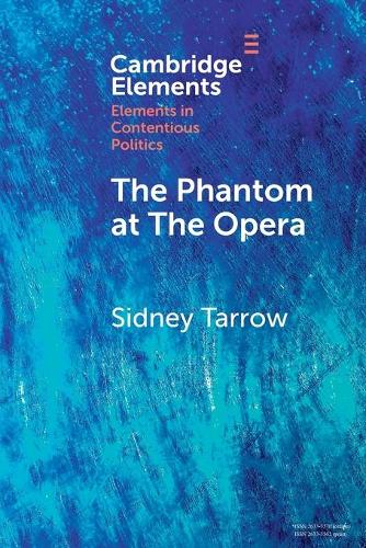 Бумажная книга «The Phantom at The Opera: Social Movements and Institutional Politics», автор Сидни Тарроу - фото №1