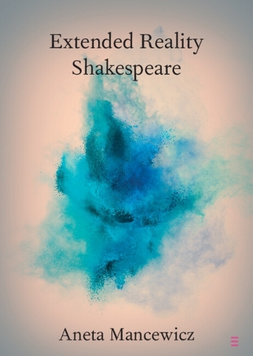 Паперова книга «Extended Reality Shakespeare», автор Анета Манцевич - фото №1
