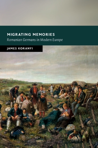 Бумажная книга «Migrating Memories: Romanian Germans in Modern Europe», автор Джеймс Корани - фото №1