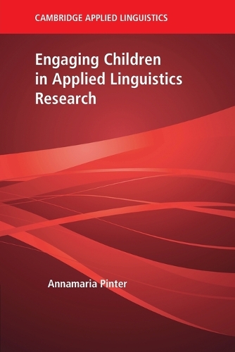 [object Object] «Engaging Children in Applied Linguistics Research», автор Аннамарія Пінтер - фото №1