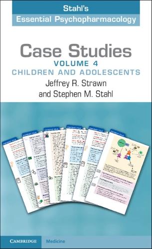 Бумажная книга «Case Studies: Stahl's Essential Psychopharmacology: Volume 4: Children and Adolescents», автор Джеффри Р. Страун - фото №1
