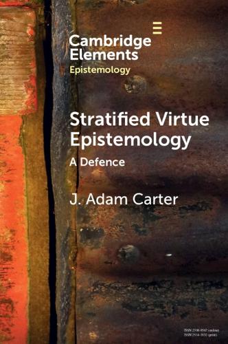 Паперова книга «Stratified Virtue Epistemology: A Defence», автор Дж. Адам Картер - фото №1