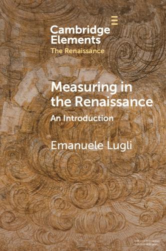 Бумажная книга «Measuring in the Renaissance: An Introduction», автор Эмануэле Лугли - фото №1