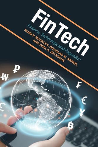 Бумажная книга «FinTech: Finance, Technology and Regulation», авторов Дуглас В. Арнер, Росс П. Бакли - фото №1