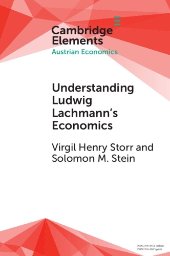 Паперова книга «Understanding Ludwig Lachmann's Economics», авторів Соломон М. Штайн, Вергілій Генрі Сторр - фото №1