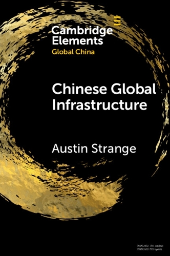 Паперова книга «Chinese Global Infrastructure», автор Остін Стрендж - фото №1