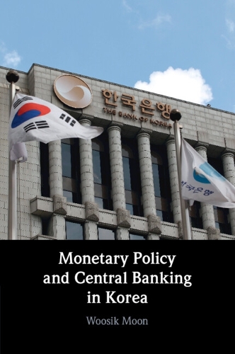 Паперова книга «Monetary Policy and Central Banking in Korea», автор Вусік Мун - фото №1