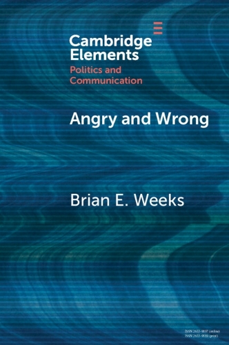 Бумажная книга «The Emotional Dynamics of Partisan Media and Political Misperceptions», автор Брайан Уикс - фото №1
