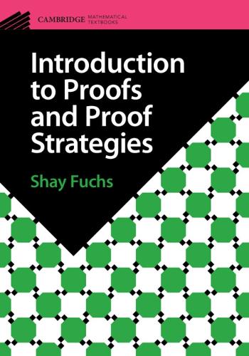 [object Object] «Introduction to Proofs and Proof Strategies», автор Шей Фукс - фото №1