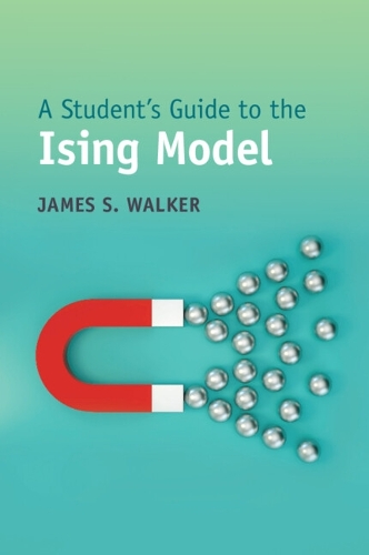 [object Object] «A Student's Guide to the Ising Model», автор Джеймс С. Уокер - фото №1