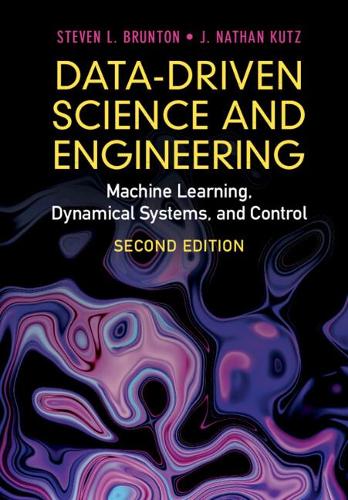 [object Object] «Data-Driven Science and Engineering: Machine Learning, Dynamical Systems, and Control», автор Стівен Л. Брантон - фото №1