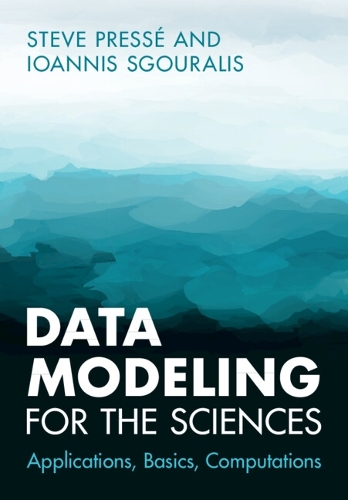 [object Object] «Data Modeling for the Sciences: Applications, Basics, Computations», автор Іоанніс Сгураліс - фото №1