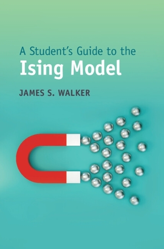 [object Object] «A Student's Guide to the Ising Model», автор Джеймс С. Уокер - фото №1