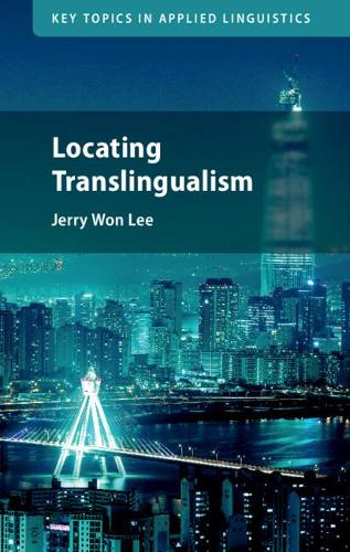 [object Object] «Locating Translingualism», автор Джерри Вон Ли - фото №1